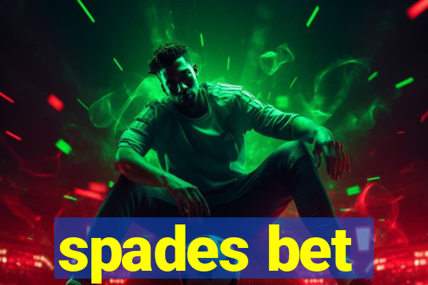 spades bet